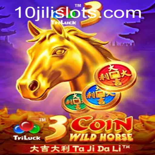 Dive into the Thrilling World of 3CoinWildHorse and Discover the Excitement of 10JILI