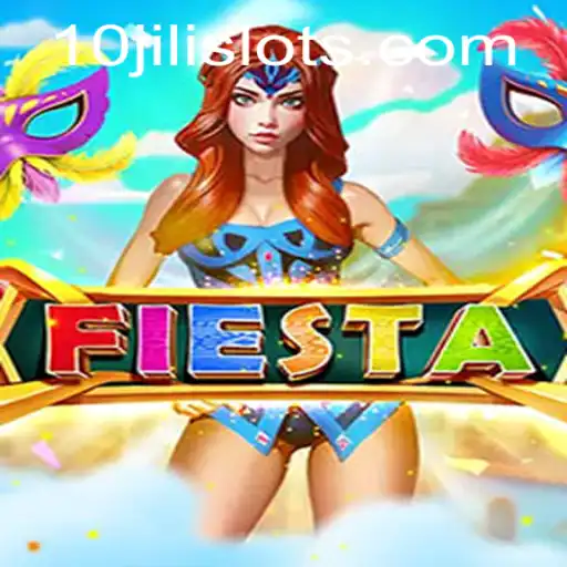 Fiesta: A Captivating Game Experience with 10JILI