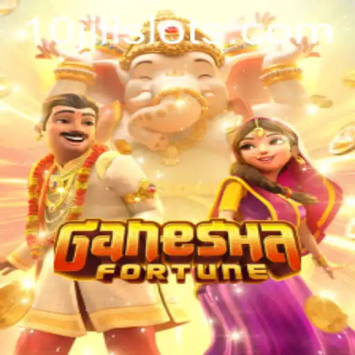 Exploring the Enchanting World of GaneshaFortune with 10JILI