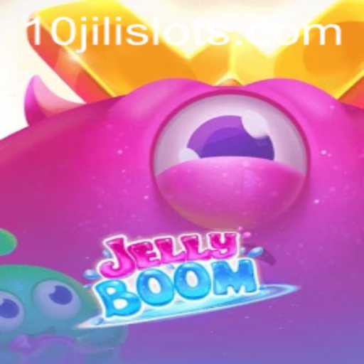 Explore the Exciting World of JellyBoom: The Thrilling Game with the Keyword '10JILI'