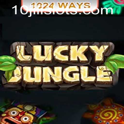 Exploring LuckyJungle1024: A Thrilling Adventure with 10JILI