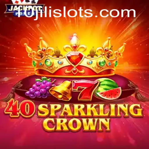 Exploring the World of 40SparklingCrown and 10JILI: A Comprehensive Guide