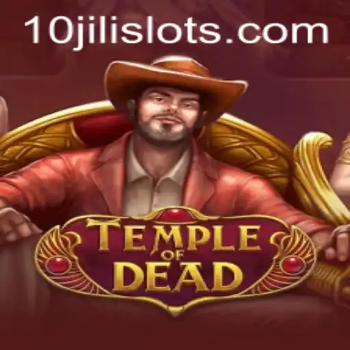 Unlock the Secrets of TempleofDead: A Deep Dive into the Thrilling Game and Rules of 10JILI
