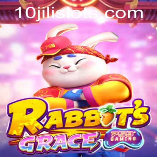 RabbitsGrace: A Captivating Gaming Experience with 10JILI
