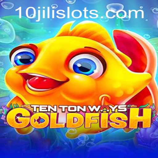 Dive into the Exciting World of TenTonWaysGoldfish with the Thrilling 10JILI Feature