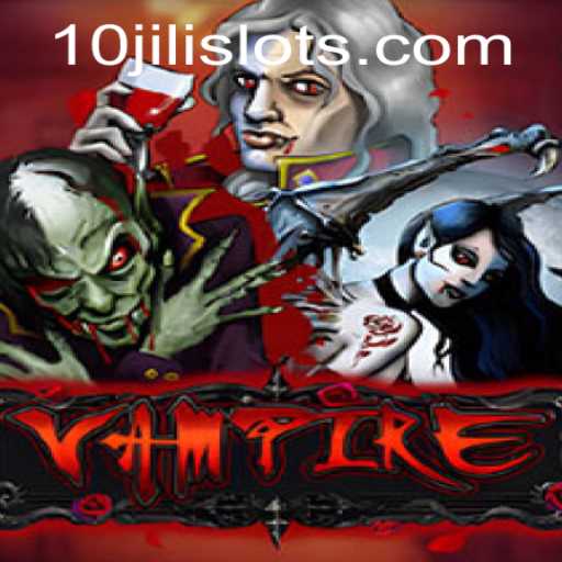 Unveiling the Thrills of Vampire: The Enigmatic World of 10JILI